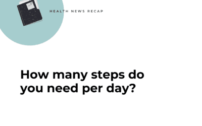 How Many Steps Do We Need Per Day?